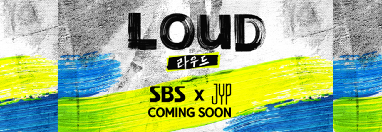 JYP Entertainment y SBS se unen para crear el programa ‘LOUD’ | KPOPLAT