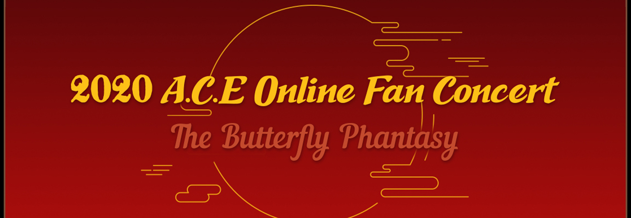 A.C.E realizara un concierto en linea para C.H.O.I.C.E internacional titulado The Butterfly Phantasy