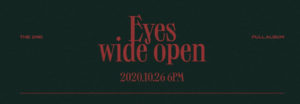 ONCE descubre el track list para Eyes Wide Open