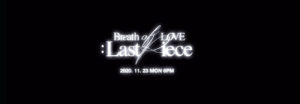 GOT7 revela el video teaser de Breath para su álbum Breath of Love: Last Piece