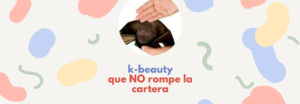 Produtos Kbeauty... 'Bom, Bom e Barato'