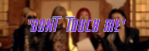 'DON'T TOUCH ME' de Refund Sisters, letra en español y coreano