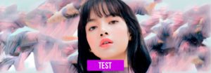 TEST: ¿Qué tanto sabes de Lisa de BLACKPINK?