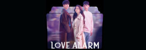 Curiosidades sobre o drama 'Love Alarm'